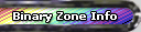 Binary Zone info