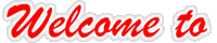 Welcome to ...