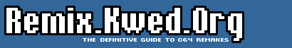 The Definitive Guide to C64 Remakes
